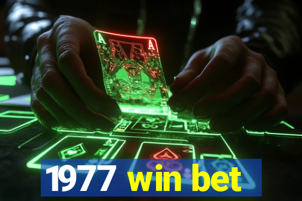 1977 win bet